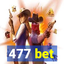 477 bet